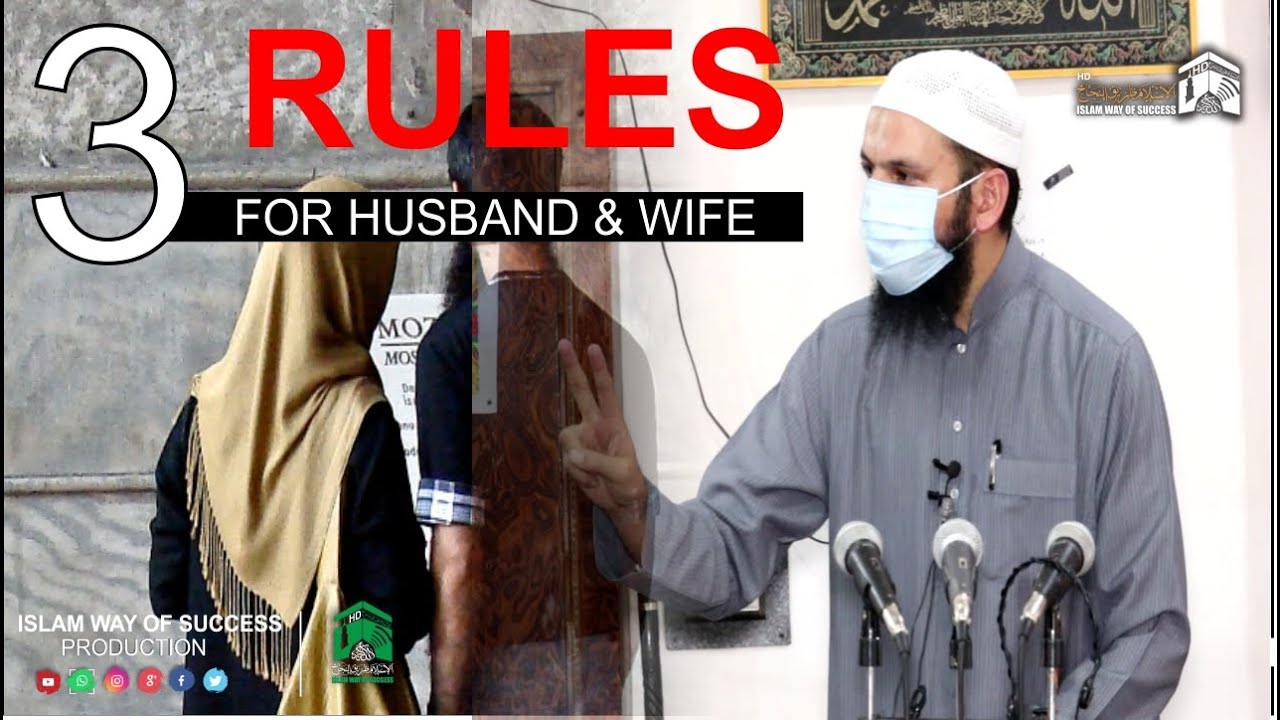 Husband & Wife Relationship - 3 Important Rules - Irshad Ah tantray Al Madni - Islam way of success