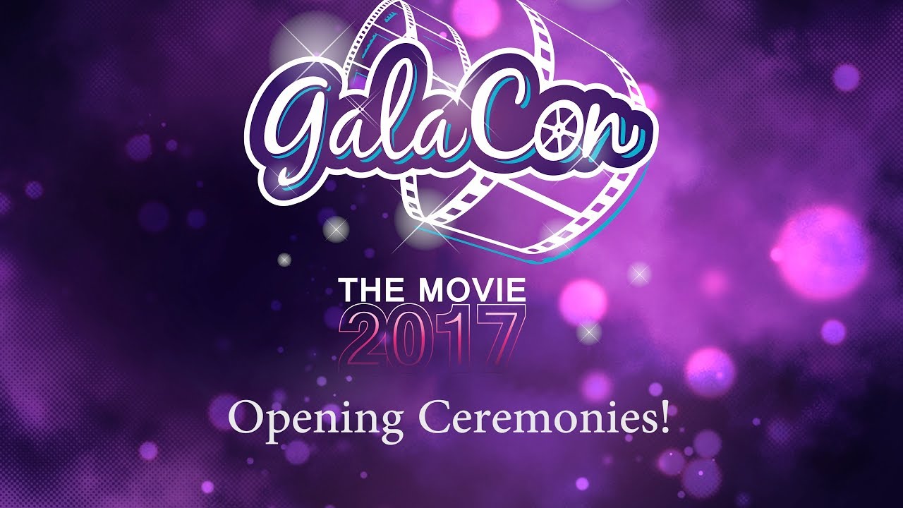 Galacon 2017 - Day 1 Livestream Recording (1080p)