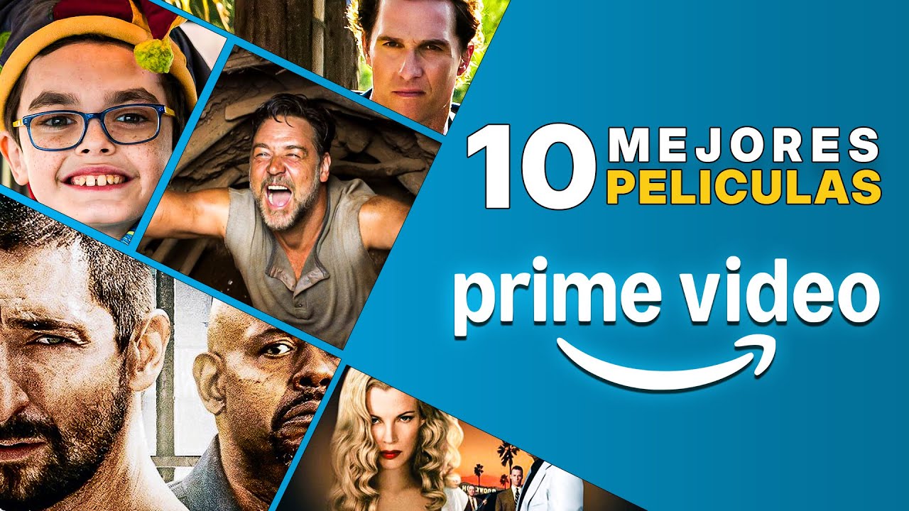🔥10 Mejores Pel&iacute;culas en Prime Video que NO Puedes Perderte