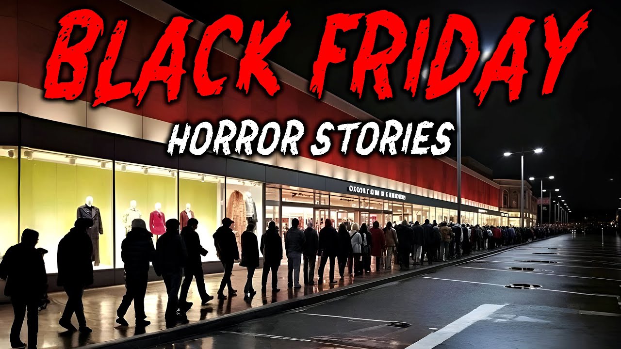 9 True Black Friday Horror Stories | 