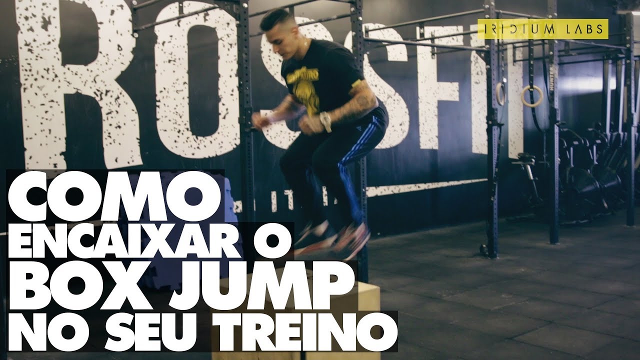 Como encaixar o box jump no seu treino | Feito de Iridium