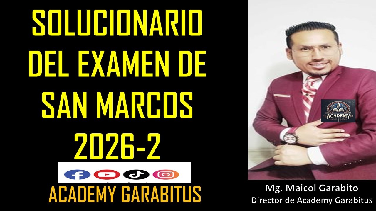 SOLUCIONARIO DEL EXAMEN DE SAN MARCOS 2026