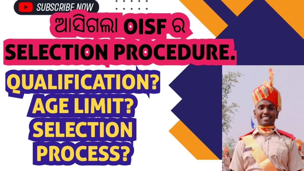 OISF SELECTION PROCEDURE , QUALIFICATION, AGE LIMIT