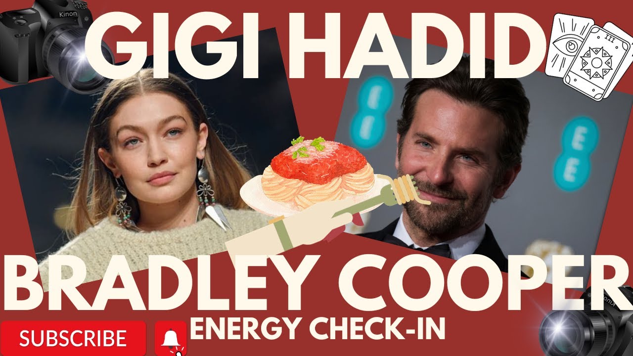 GIGI HADID + BRADLEY COOPER = A THING 👀? CHANNELED MESSAGE + TAROT/PSYCHIC READING