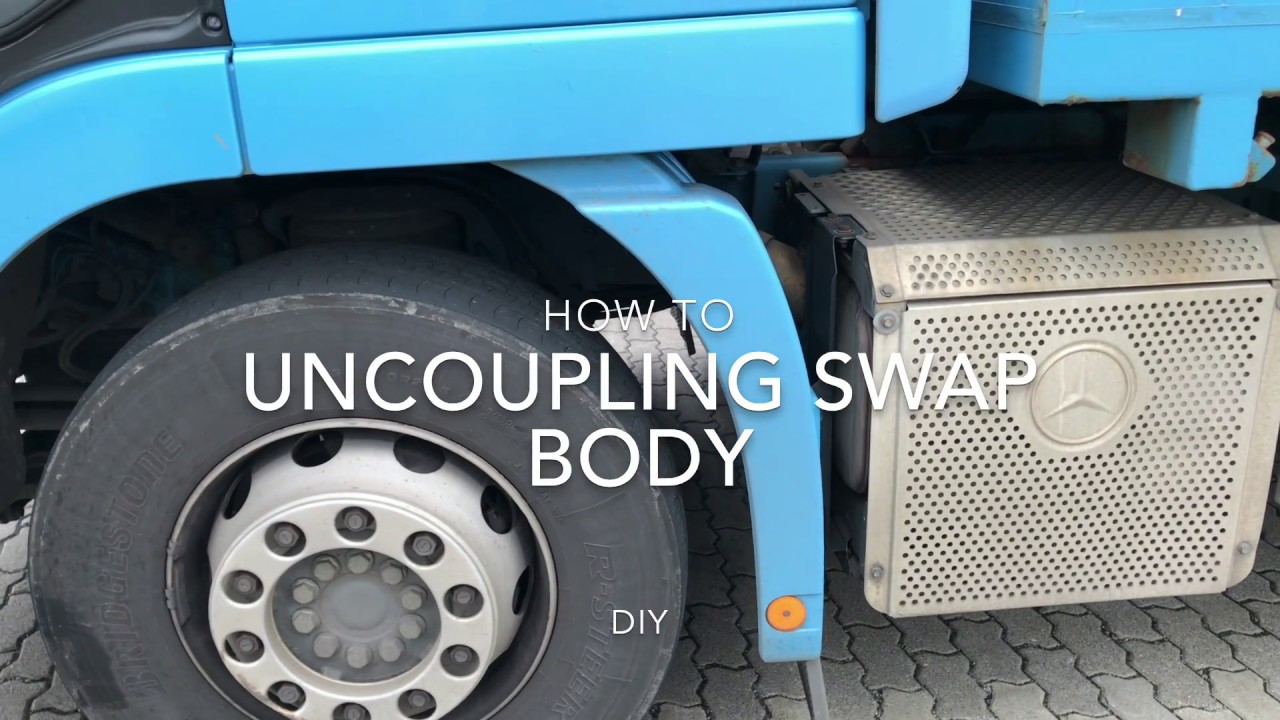 How to uncouple Swap body (Swap body) DIY