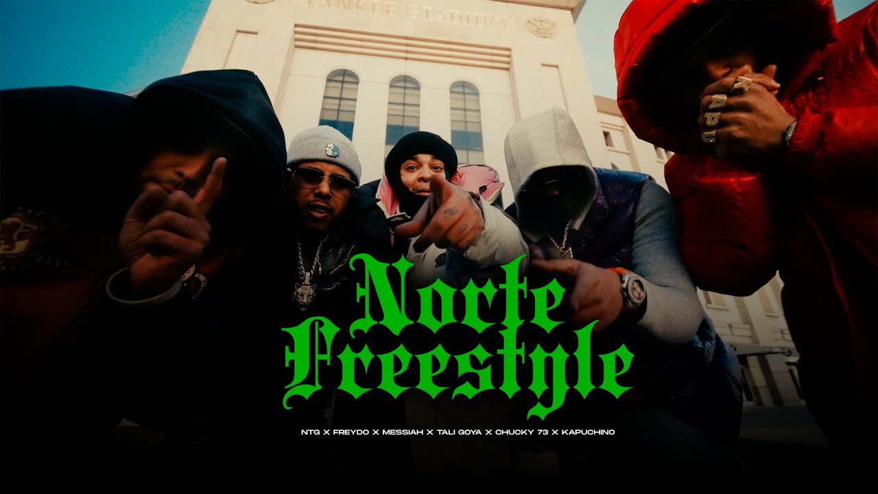 NTG X MESSIAH X CHUCKY 73 X FREYDO X TALI GOYA & KAPUCHINO - NORTE FREESTYLE (OFFICIAL VIDEO)