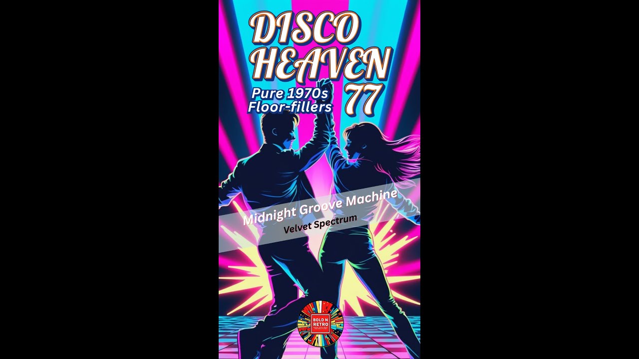 [Saturday's Disco Heaven 77]  Velvet Spectrum  | 🎵Midnight Groove Machine 🧑