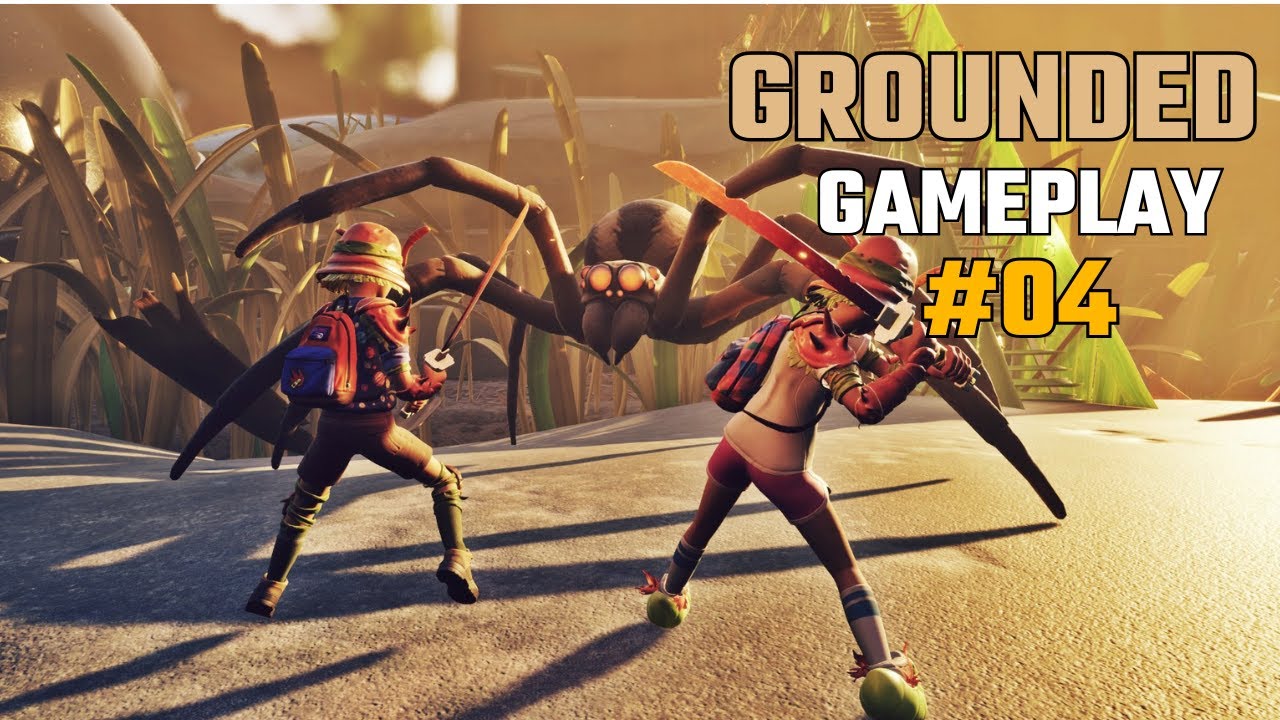 GROUNDED #4 – ESTAMOS EXPANDINDO A CASA! VIROU UM FORTE?
