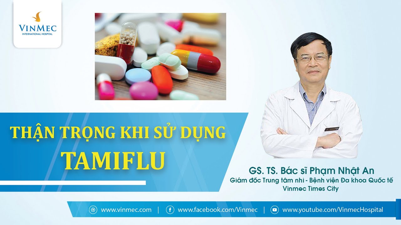 Tamiflu trị c&uacute;m A: Thận trọng khi sử dụng