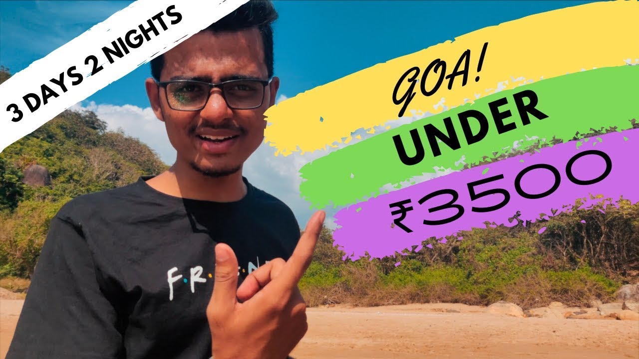 GOA UNDER ₹ 3,500 with RIDES || First VLOG || #001