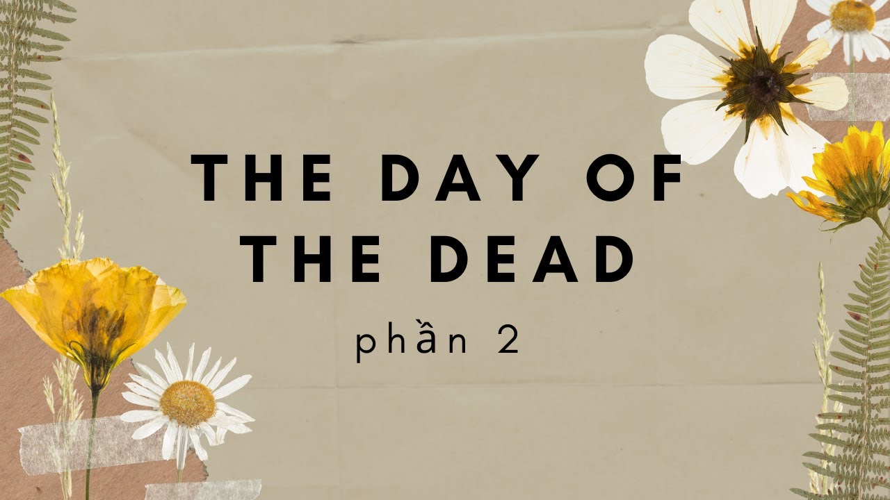 The Day Of The Dead phần 2