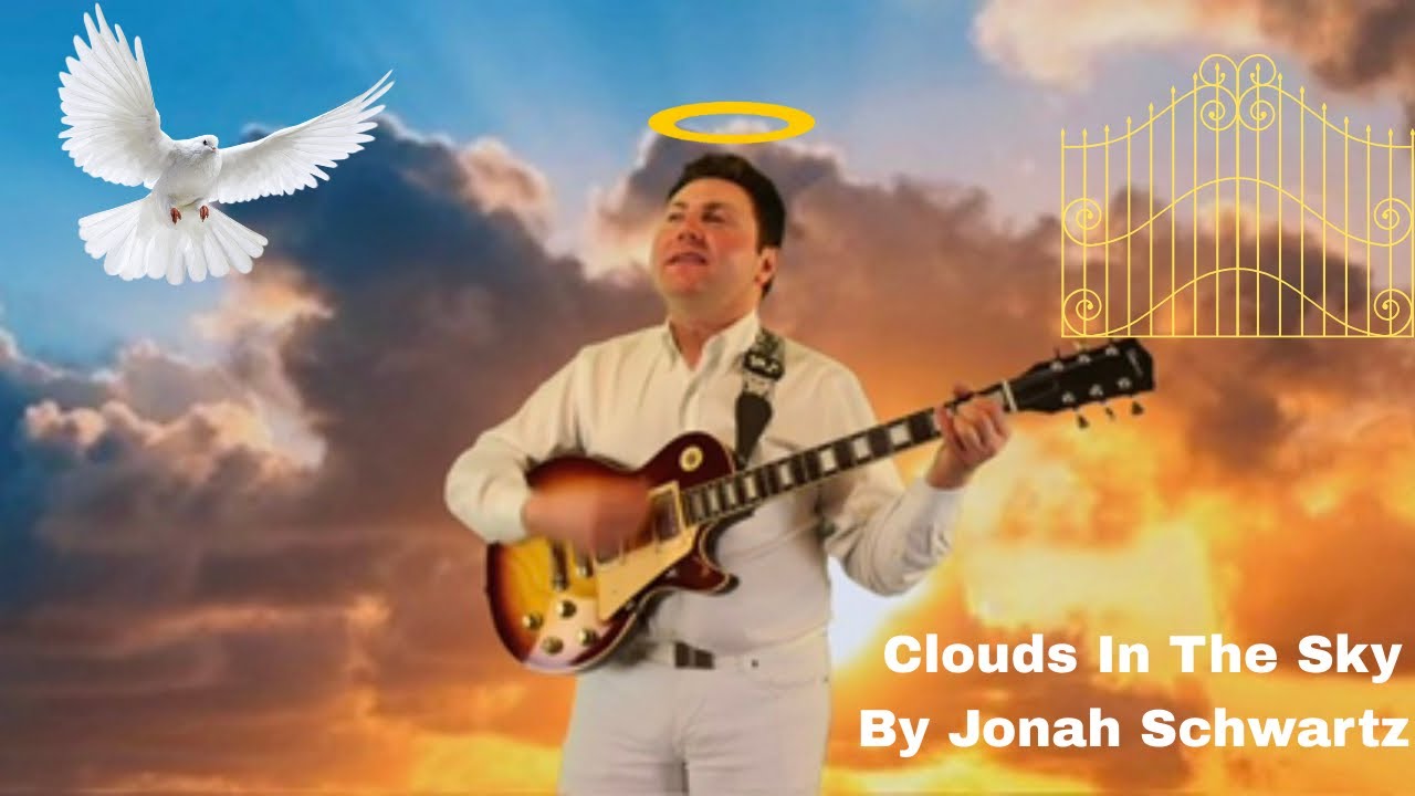 Clouds In The Sky | By Jonah Schwartz! An original song!🎵🎸🎶🎼🎤☁️🌥️⛅️🌈🪽🕊️