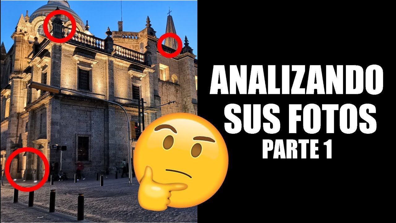 ANALIZANDO SUS FOTOS