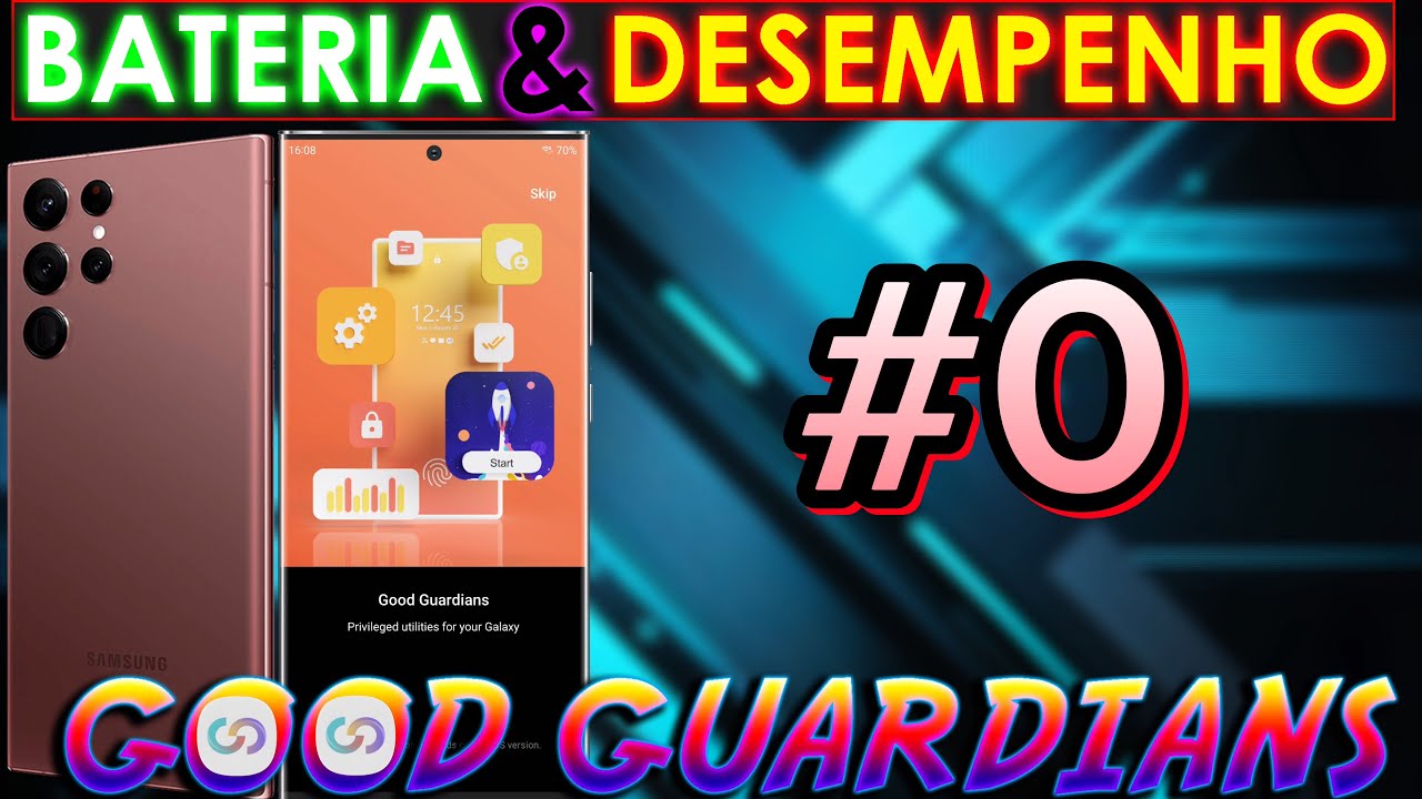 ✅✨GOOD GUARDIANS #0 Tutorial de Instalação📊🔋 (One UI 5.1- 6.0 - 6.1) Exclusivo P/ Samsung Galaxy📲