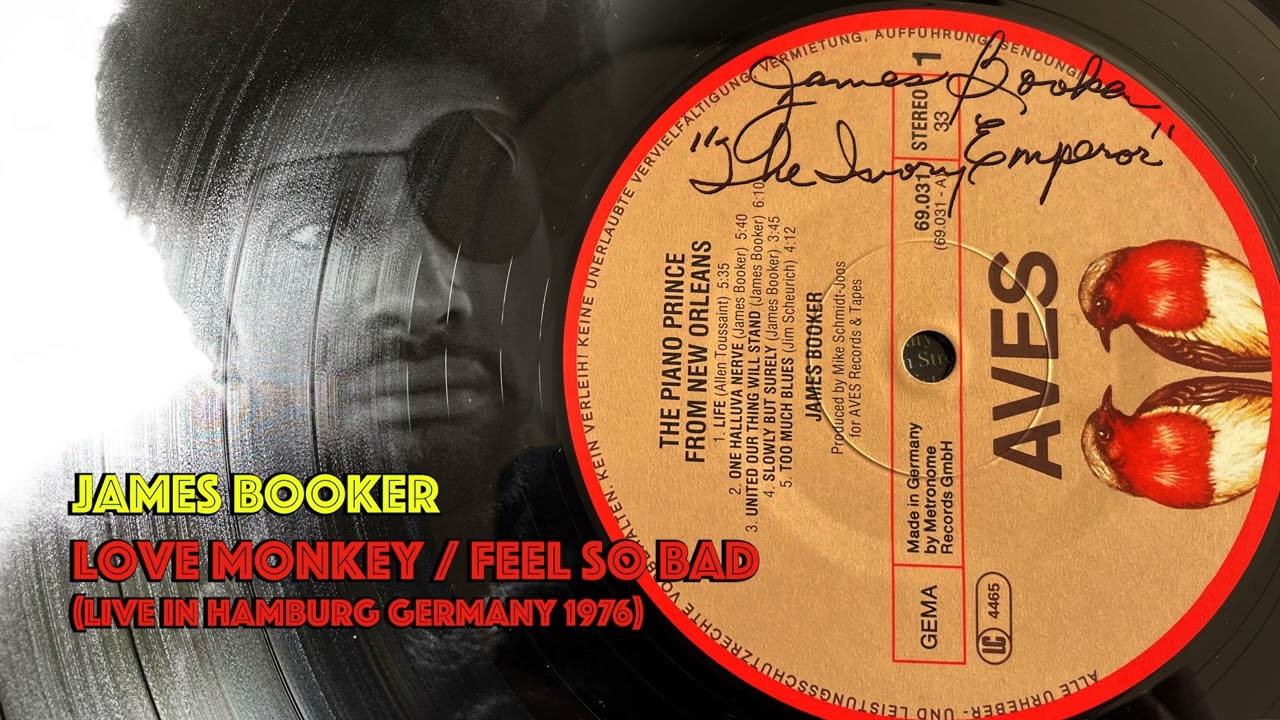 James Booker - Love Monkey / Feel So Bad (Live in Hamburg 1976)