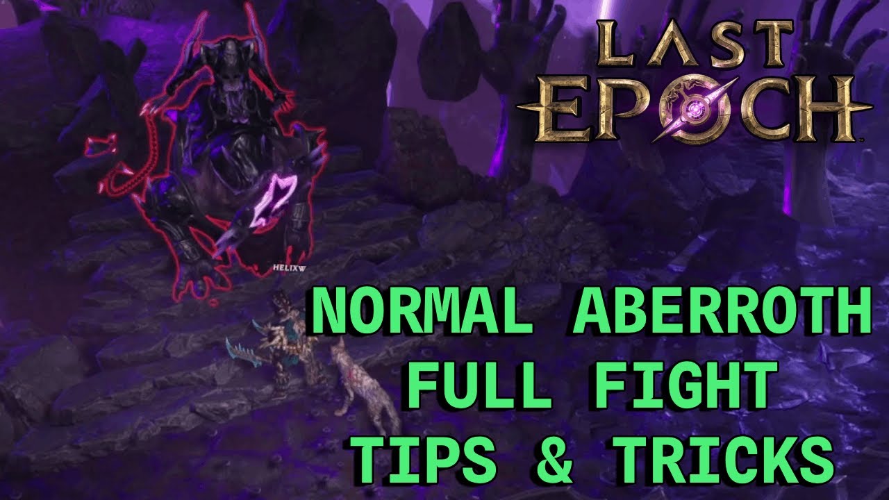 Normal Aberroth Guide | Full fight | Last Epoch