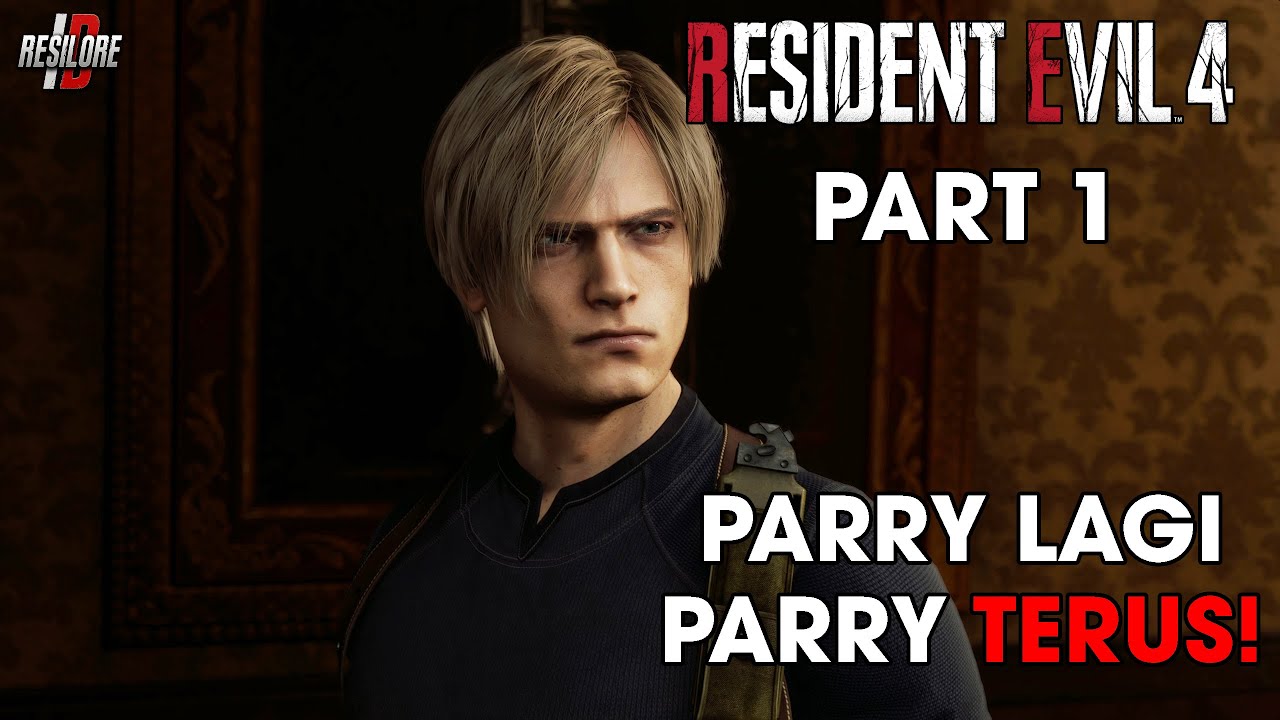 Sini Gue Ajarin Cara Parry! | Resident Evil 4 Remake (2023) Hardcore Part 1