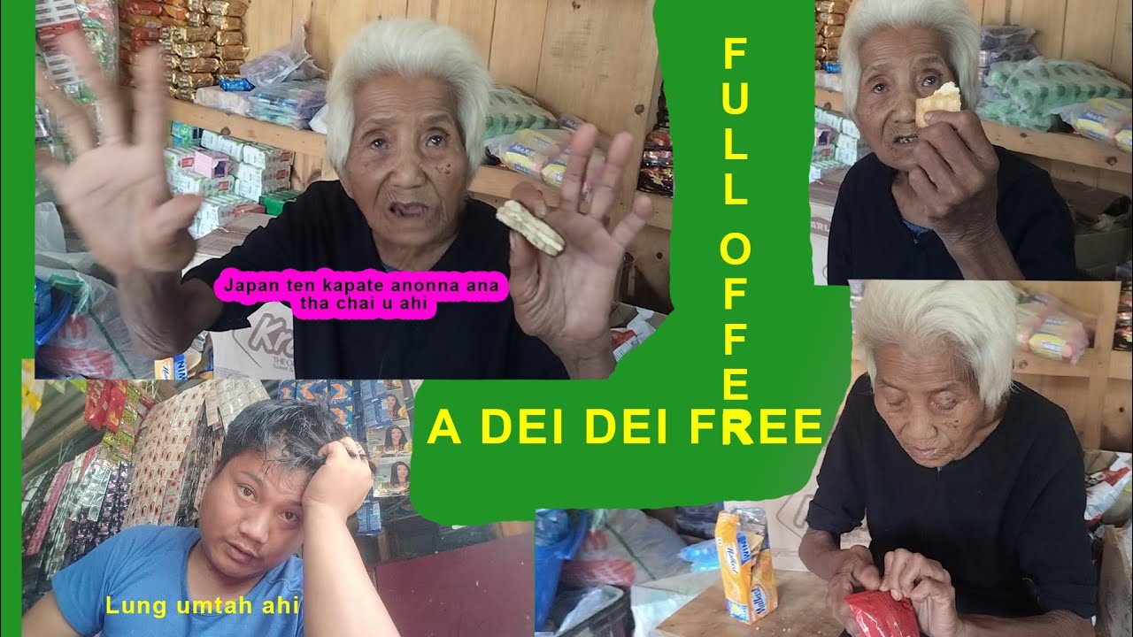 JAPAN Ten Kapate Jouse Eitha Pih|| Hepi Hi Ka Dukan A Adei Dei Offer Kabol || Full Offer For Grandma