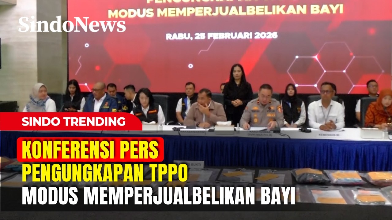 Konferensi Pers Pengungkapan TPPO Modus Memperjualbelikan Bayi | Sindo Trending | 25/02