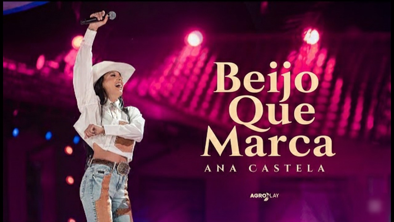 Ana Castela - Beijo Que Marca | Boiadeira Atrevida | Hit Sertanejo 2026