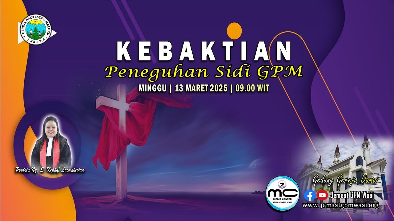 Kebaktian Peneguhan Sidi || Minggu, 13 April 2025 Pukul 09.00 WIT