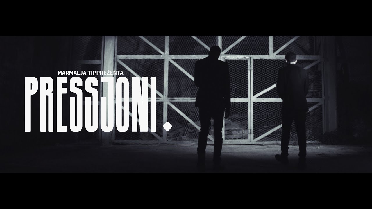 MARMALJA - Pressjoni  |   (Video Uffiċjali)