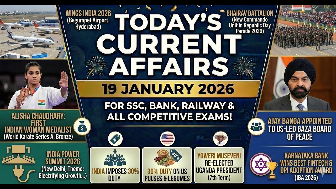 19 JANUARY 2026 TODAY'S CURRENT AFFAIRS FOR SSC, BANK, RAILWAY & ALL COMPETITIVE EXAMS!