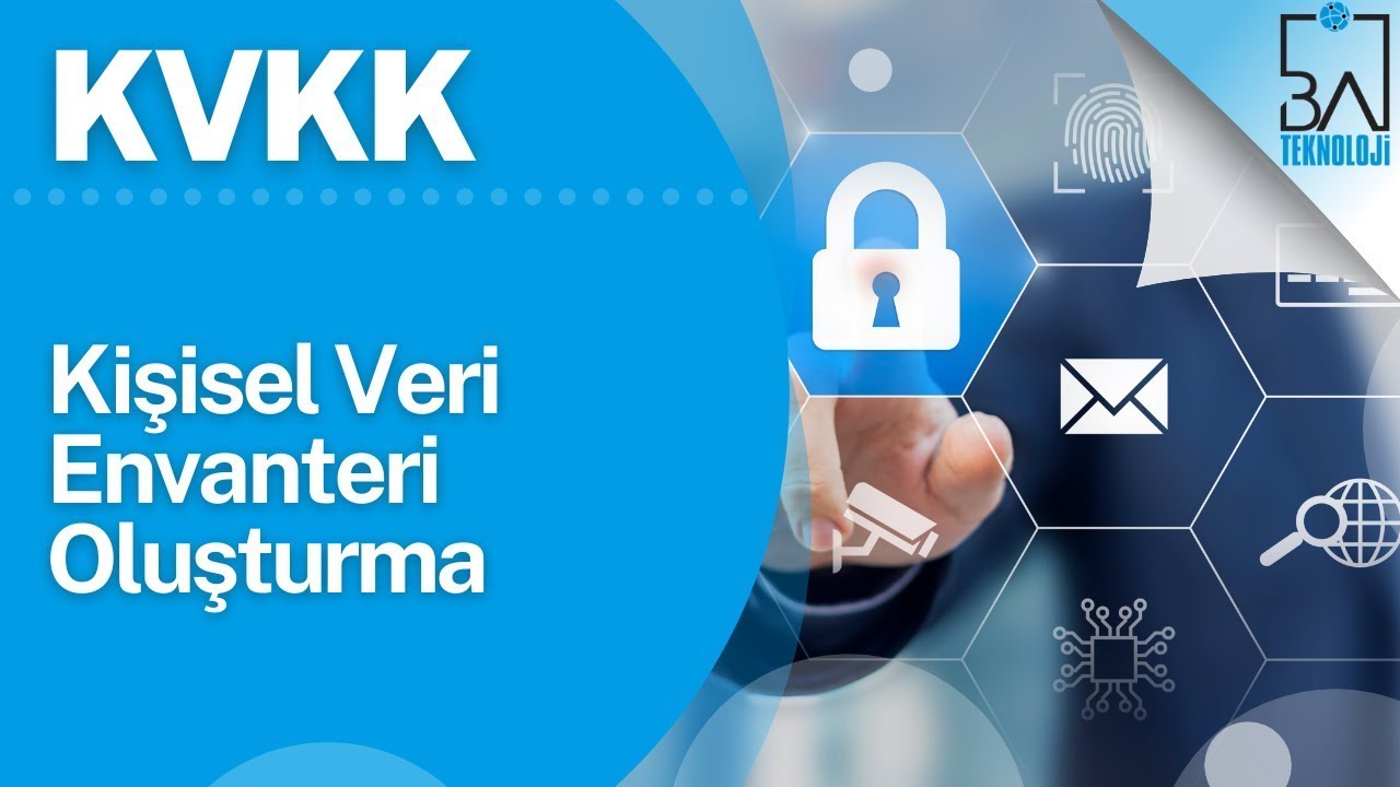 KVKK - Kişisel Veri Envanteri Oluşturma