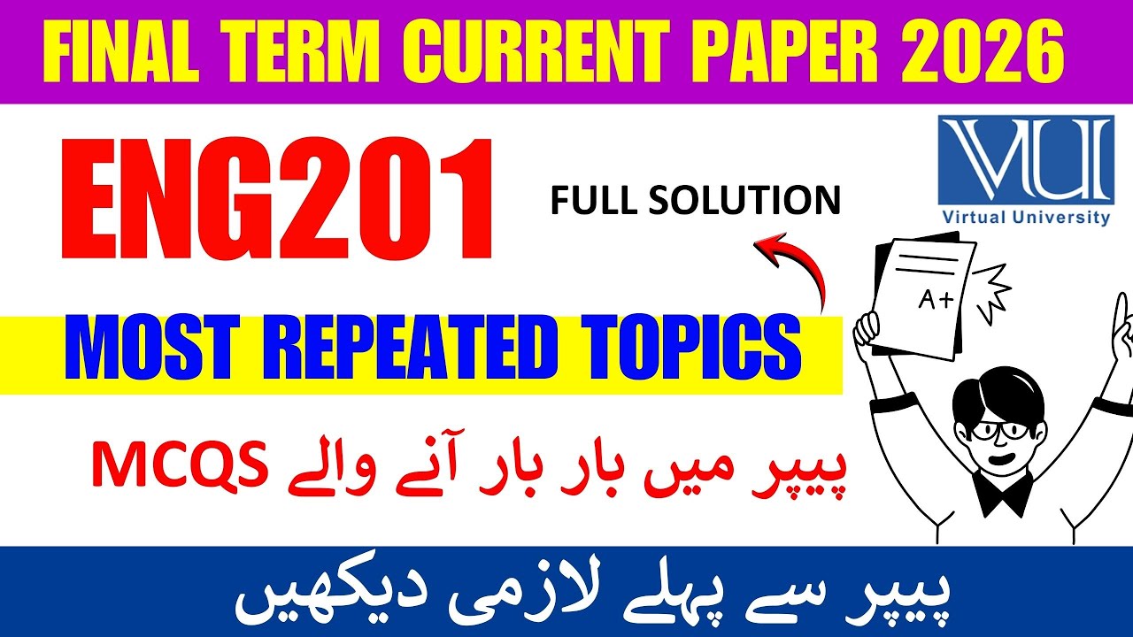 ENG201 FINAL TERM Current Paper 2026 || Complte Solution || VU ENG201 Curent Paper 2026
