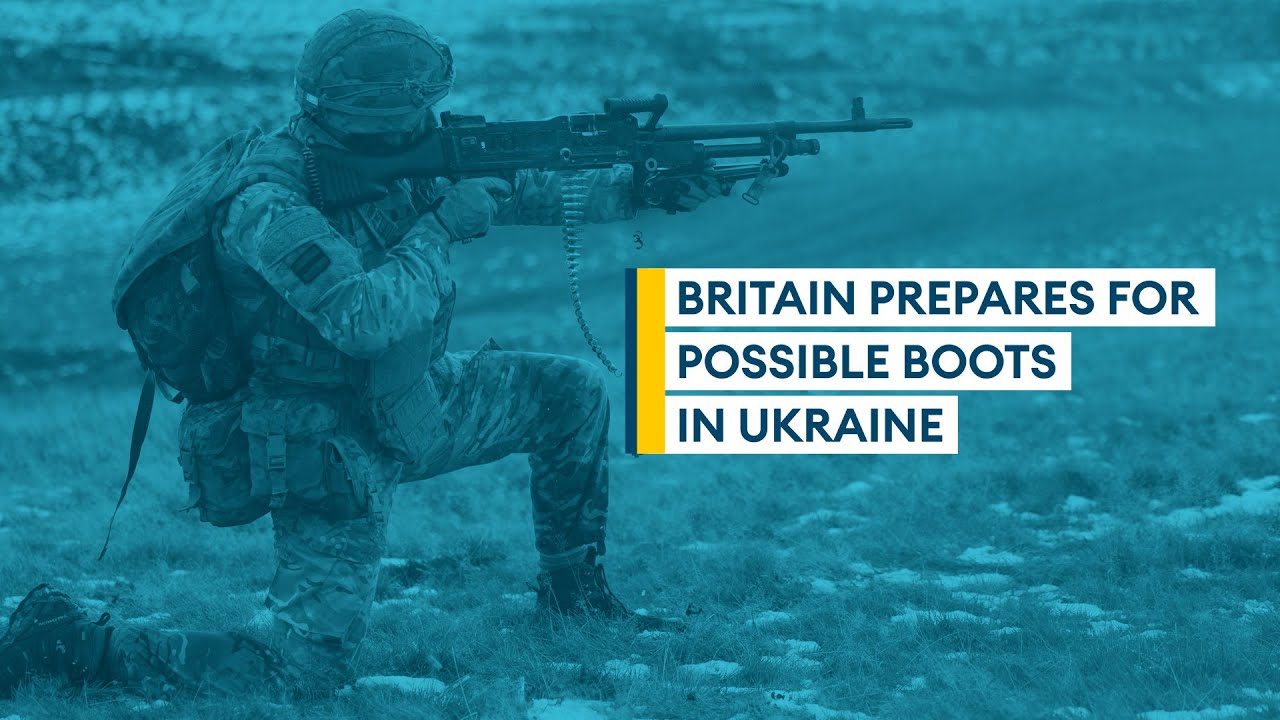 Britain prepares for possible boots in Ukraine | Sitrep podcast