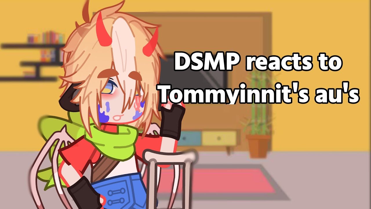 (っ◔◡◔)っ ♥ 𝘿𝙎𝙈𝙋 𝙧𝙚𝙖𝙘𝙩 𝙩𝙤 𝙏𝙤𝙢𝙢𝙮𝙞𝙣𝙣𝙞𝙩'𝙨 𝙖𝙪'𝙨 ♥ // read desc !!