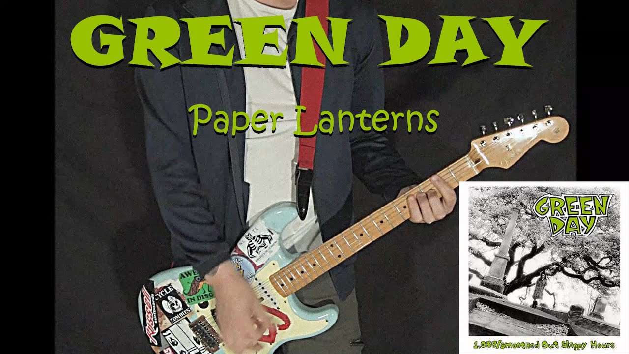 GREEN DAY - Paper Lanterns - GUITAR COVER