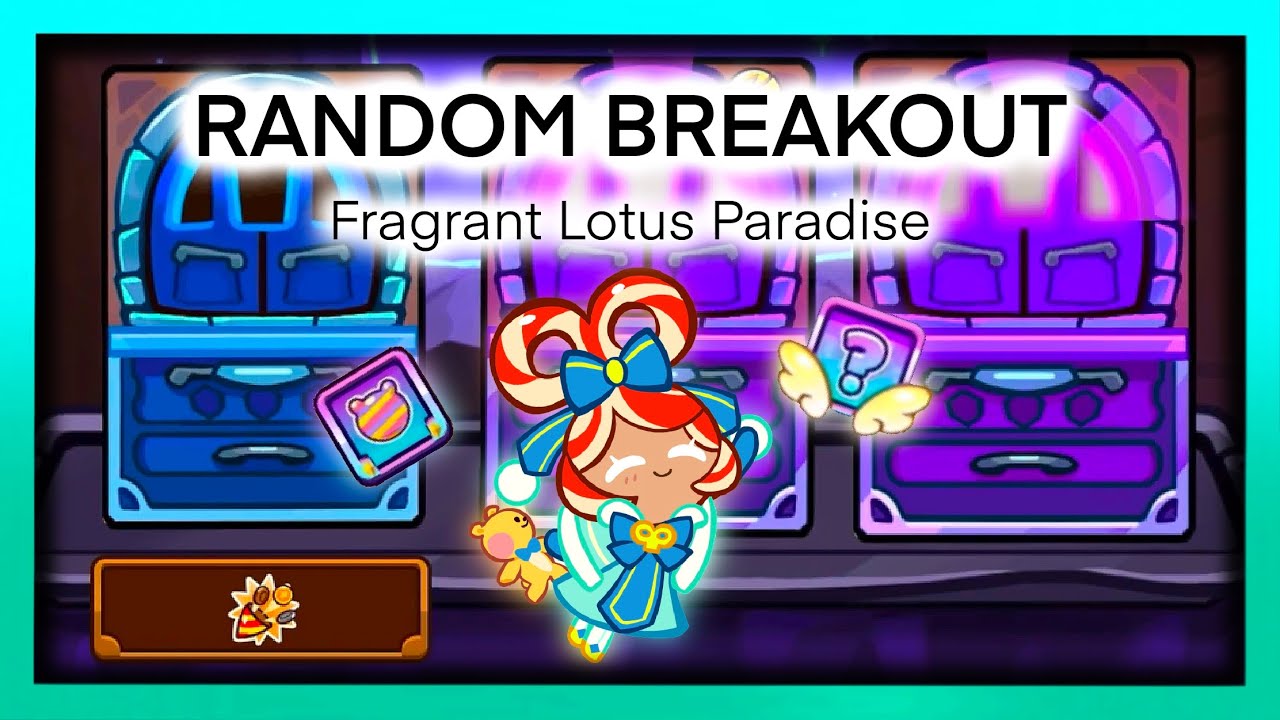 CROB Random Breakout Ep.152 Fragrant Lotus Paradise (Legendary Blessing Ver.)