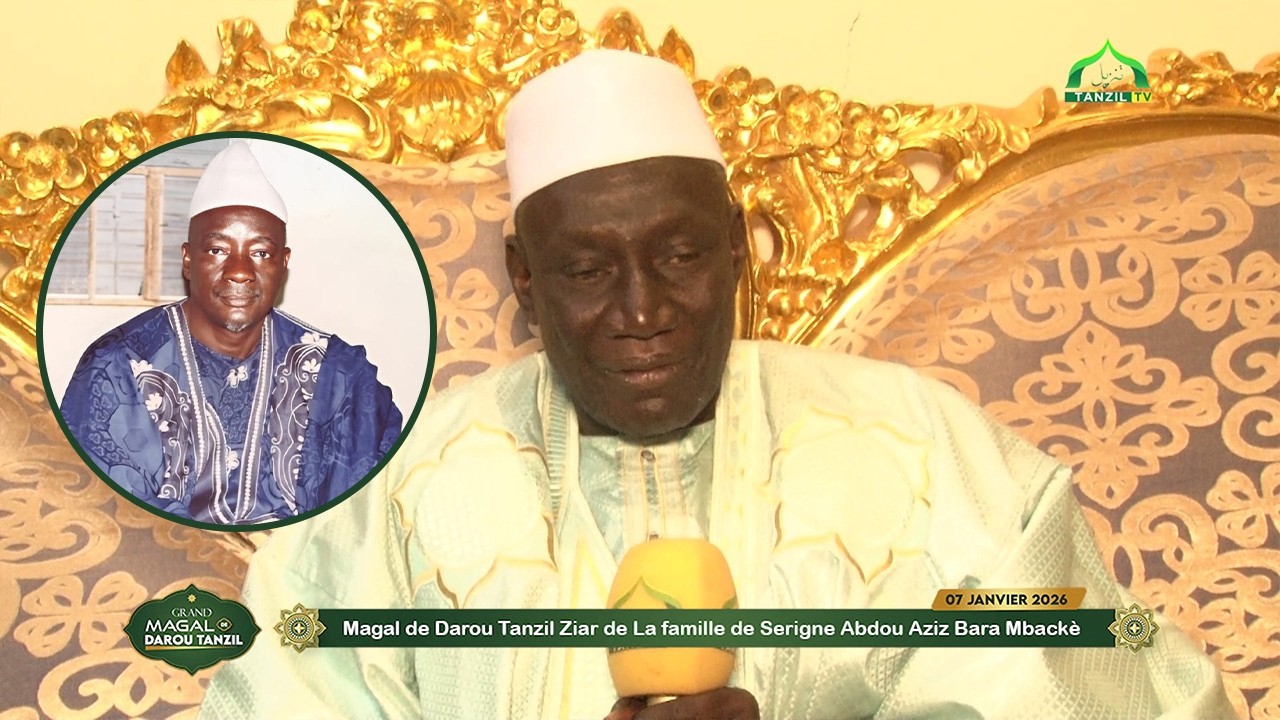 Magal Darou Tanzil 2026 Témoignage de Serigne Basirou Mbacke Sur Serigne Moustapha Abdou Aziz Bara