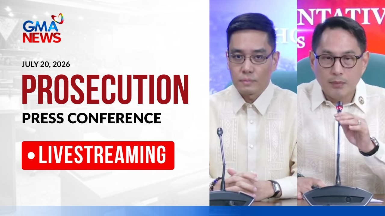 LIVE - House prosecution team press conference (July 20, 2026) - Replay | GMA News