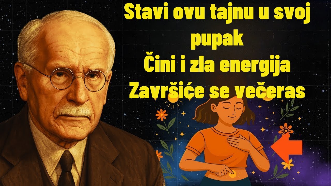 Stavi ovu TAJNU u svoj pupak i slomi svaku KLETVU odmah | Carl Jung