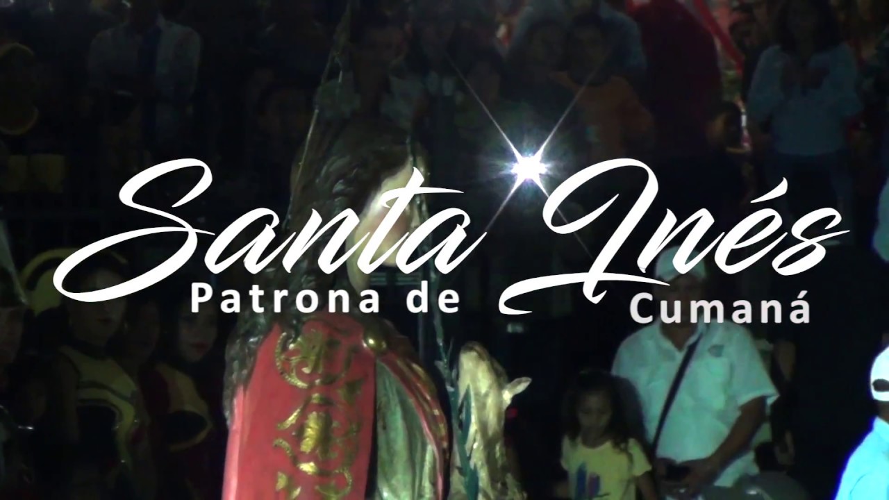 MICRO  -  FESTIVIDADES DE SANTA INÉS PATRONA DE CUMANÁ