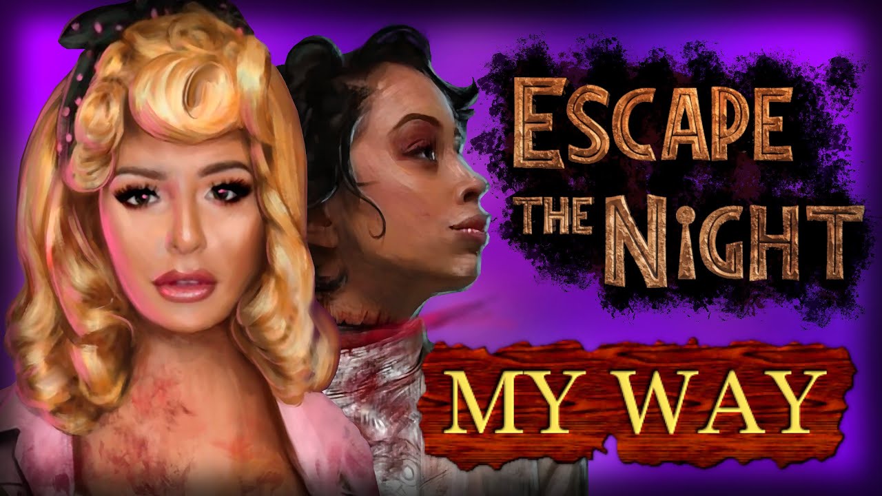 Escape The Night 'Set Leavers' MY WAY!!