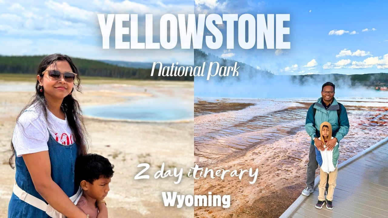 YELLOWSTONE NATIONAL PARK, Wyoming ~ We visited the most popular attractions in 2 days