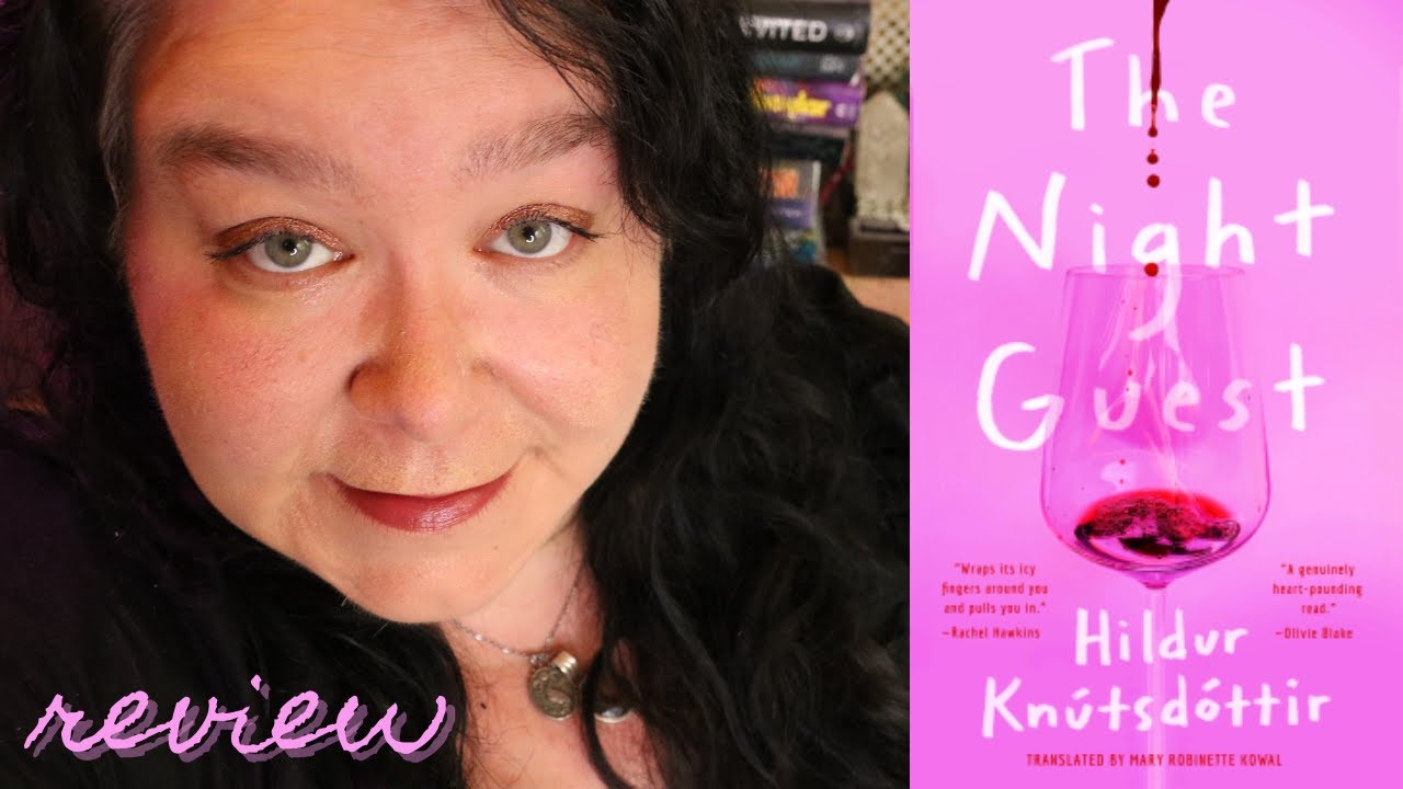 The Night Guest By Hildur Knútsdóttir - Spoiler Free Review