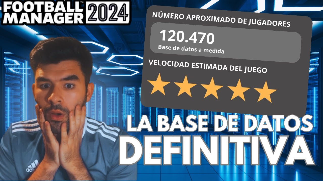 La BASE DE DATOS Perfecta en FM24!