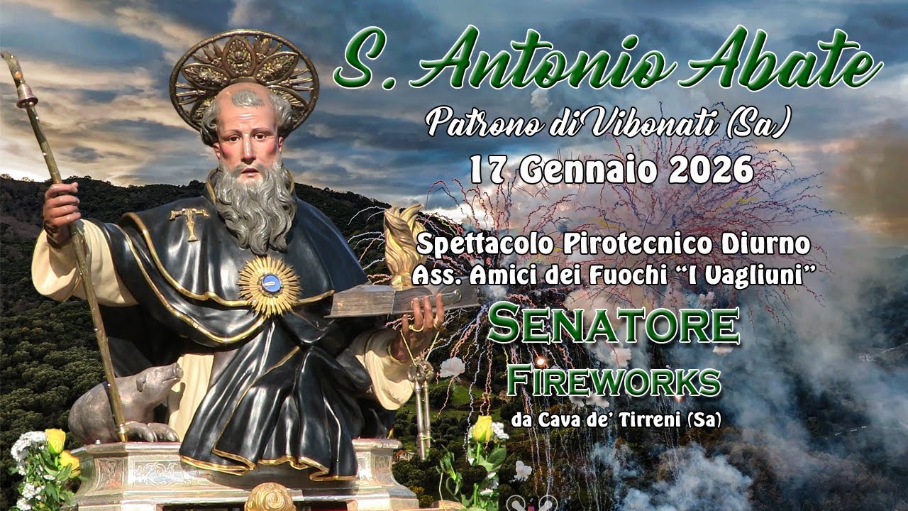 VIBONATI (Sa) - Sant'ANTONIO ABATE 2026 - SENATORE FIREWORKS (Daylight Show)