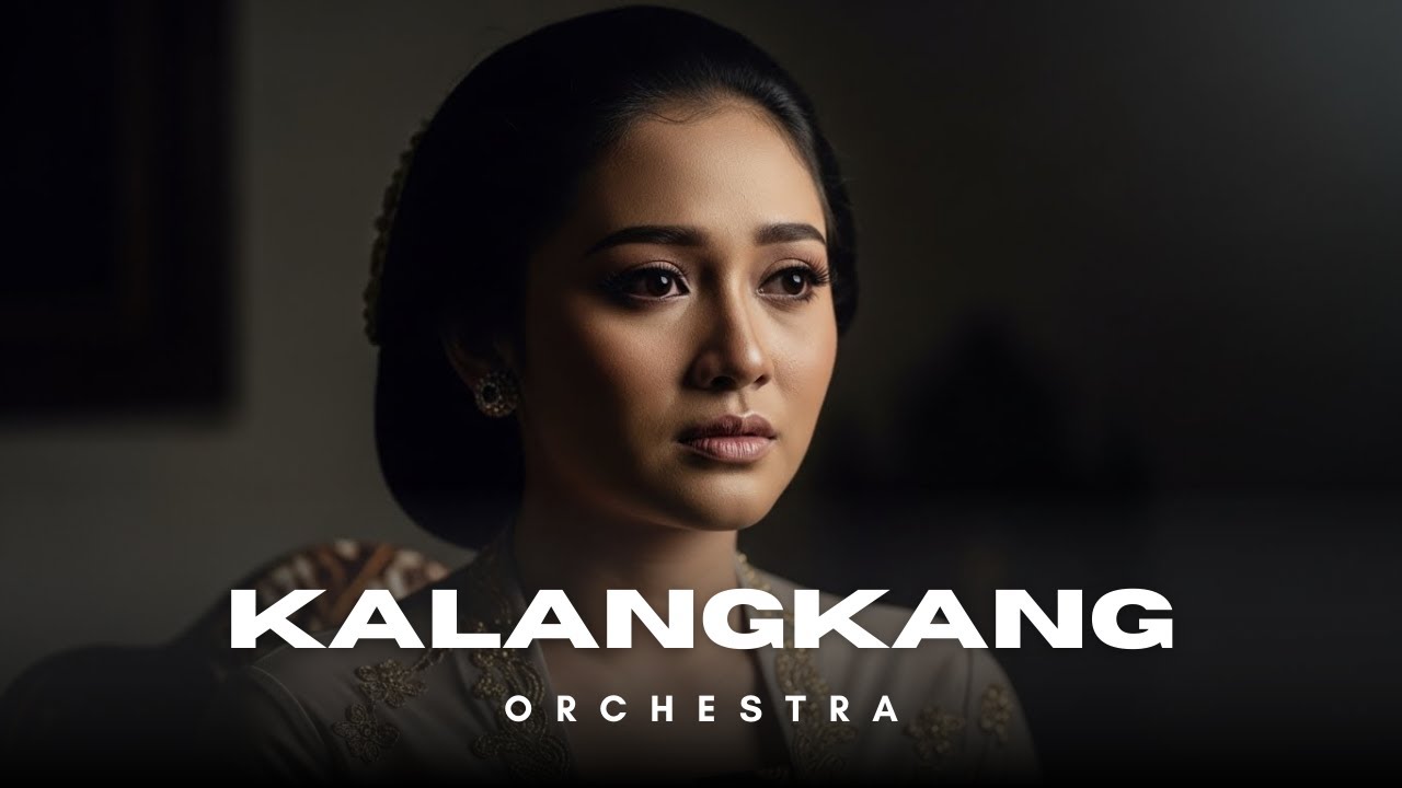 Kalangkang |  Lagu Sunda Tradisional (Orkestra Megah) | Budaya Jawa Barat
