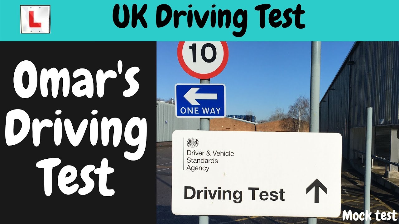 UK driving test.  Omar's mock test