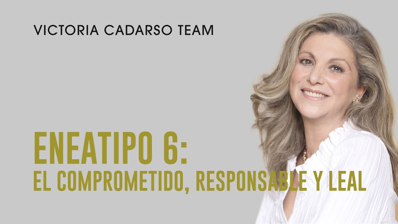 ENEATIPO 6: El Comprometido, responsable y leal