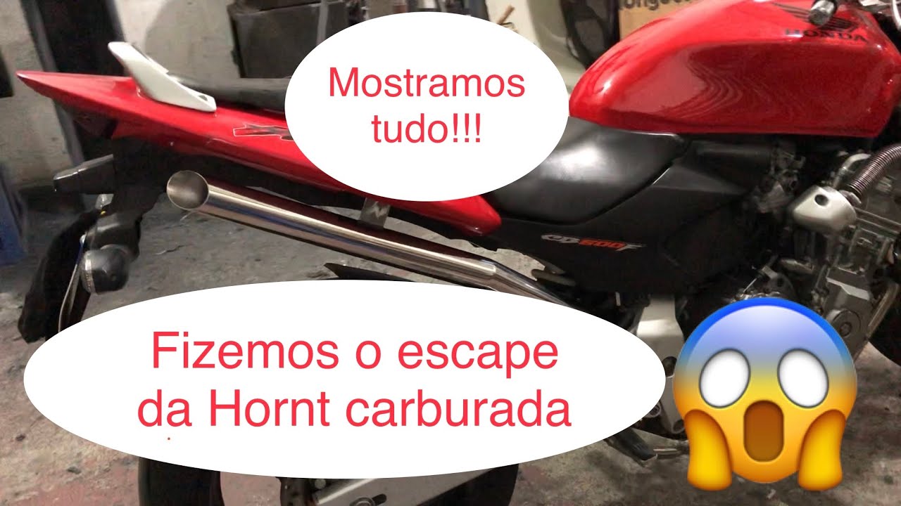 Fizemos o Escapamento da HORNET Carburada (Mostramos Tudo!!!)