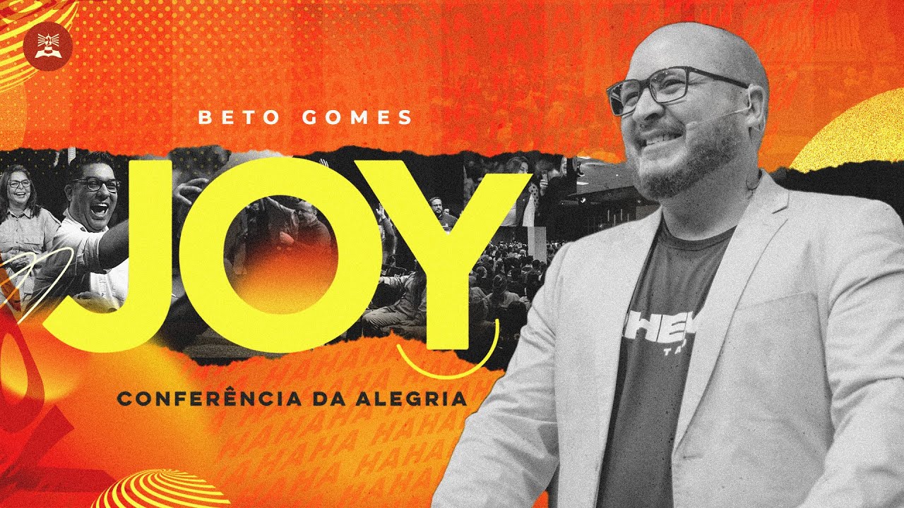 CONFERÊNCIA JOY 2024 | PR. BETO GOMES | DOMINGO NOITE
