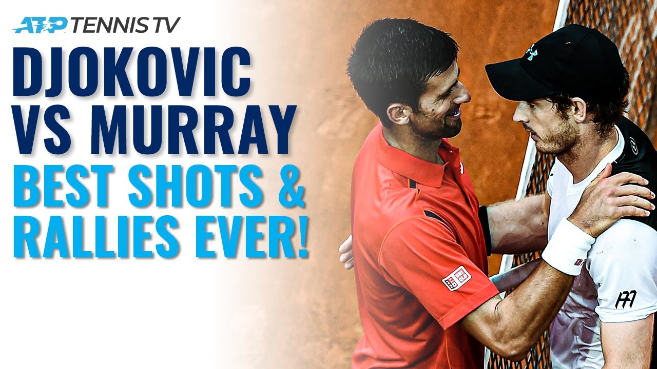 Novak Djokovic vs Andy Murray: Best ATP Shots & Rallies Ever
