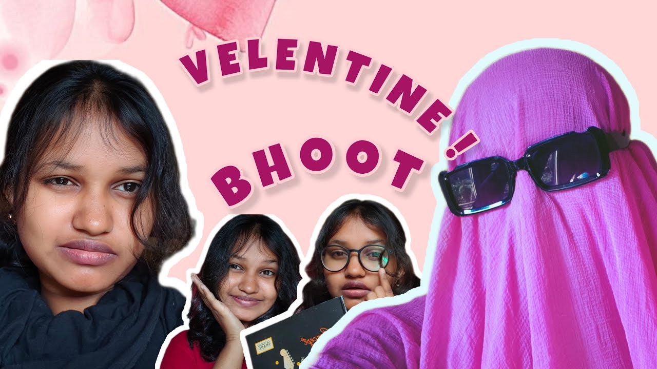 Velentine ka bhoot. | Karma_so