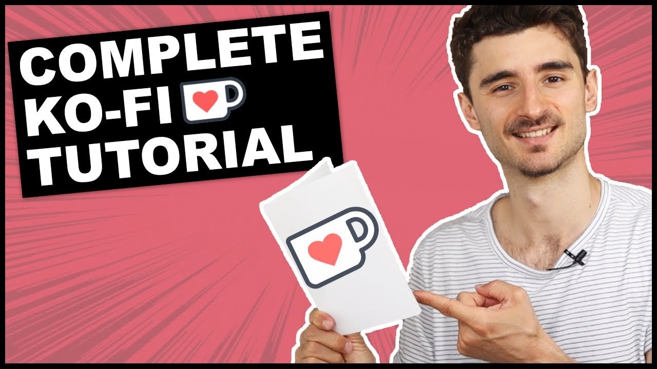 Учебное пособие Ko-Fi | Как настроить и использовать KoFi для сбора пожертвований